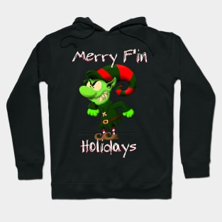 Merry F'in Holidays Hoodie